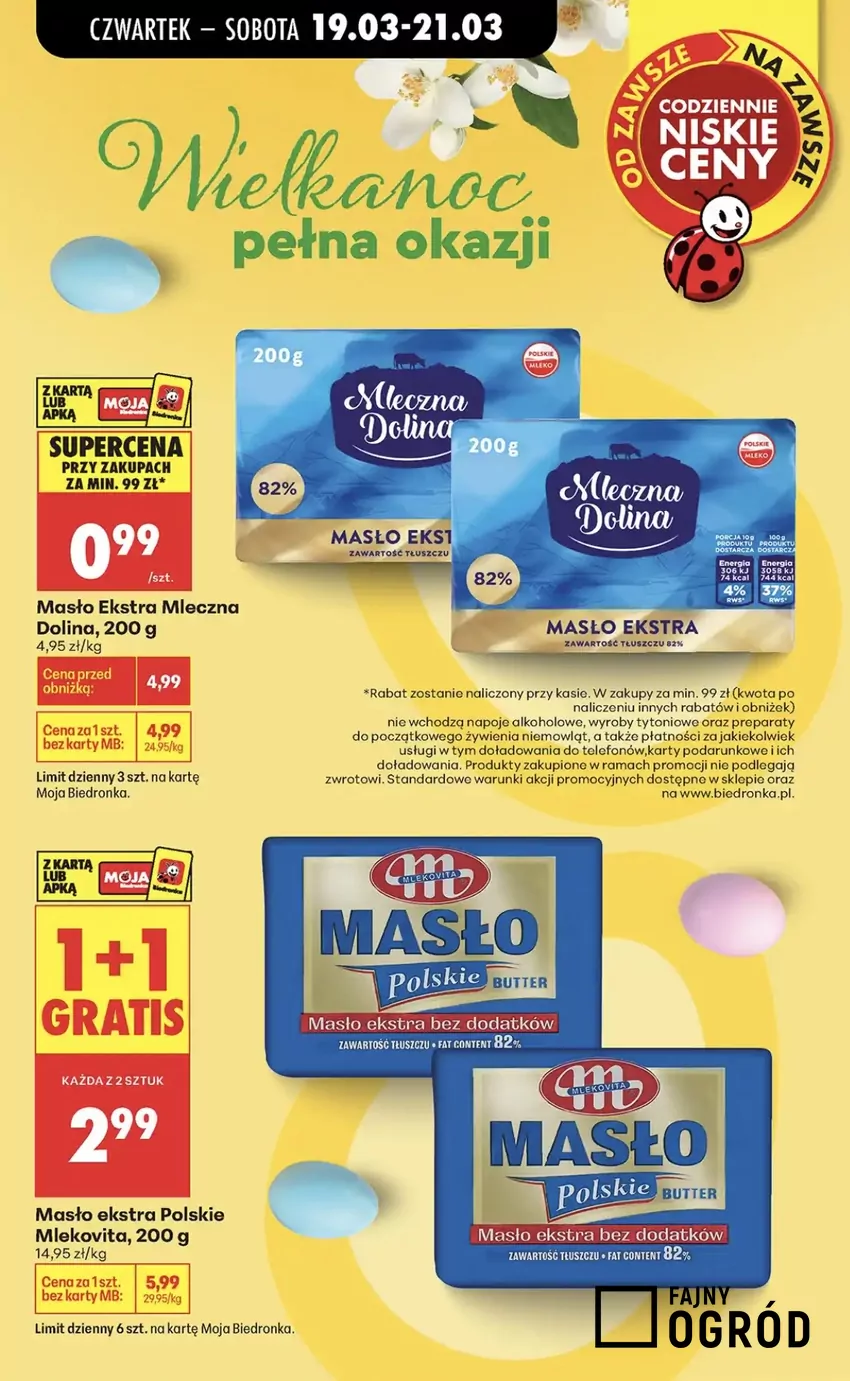 Aby kupić masło za 99 groszy musisz wydać na zakupy minimum 99 zł Promocje w Biedronce